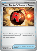 Team Rocket's Venture Bomb 179/182 Destined Rivals English Pokémon card