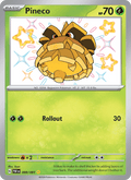 Pineco 99/91 Paldean Fates English Pokémon card